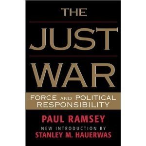 The Just War: Force and Political Responsibility - Paul Ramsey - Libros - University Press of America - 9780819133564 - 26 de julio de 1983