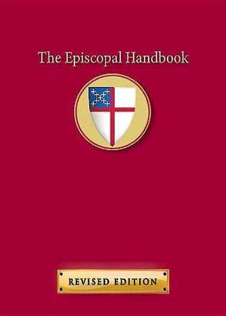 Cover for Morehouse Publishing · The Episcopal Handbook: Revised Edition (Paperback Book) (2015)