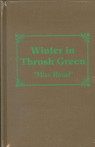 Cover for Miss Read · Winter in Thrush Green (Thrush Green, Book 2) (Hardcover Book) (1999)