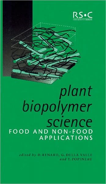 Cover for Royal Society of Chemistry · Plant Biopolymer Science: Food and Non-Food Applications - Special Publications (Innbunden bok) (2002)