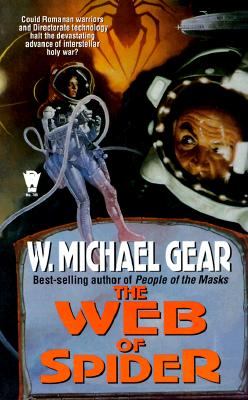 Cover for W. Michael Gear · The Web of Spider (Spider Trilogy, No. 3) (Paperback Book) (1989)