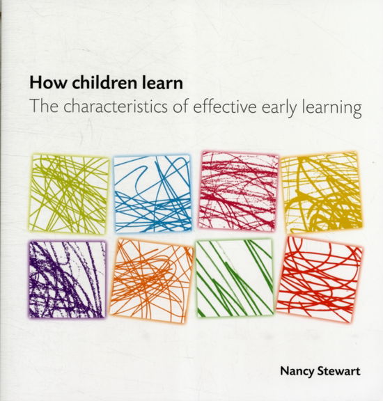 Cover for Nancy Stewart · How Children Learn: The Characteristics of Effective Early Learning (Paperback Book) (2011)