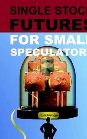 Cover for Noble Drakoln · Single Stock Futures for Small Speculators (Pocketbok) (2003)
