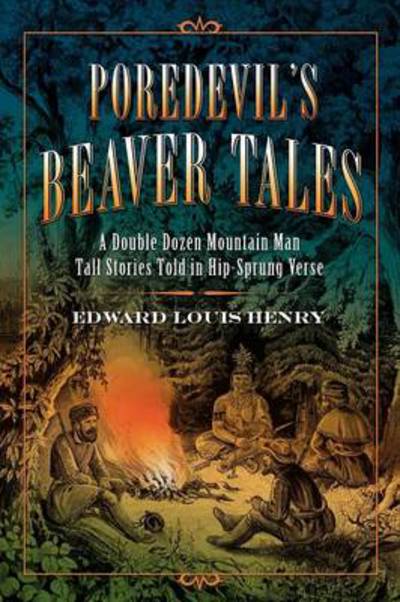 Cover for Edward Louis Henry · Poredevil's Beaver Tales (Paperback Book) (2012)