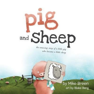 Cover for Mike Breen · Pig and Sheep (Taschenbuch) (2015)
