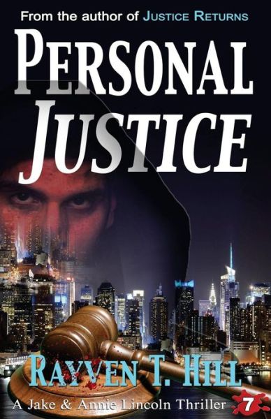 Cover for Rayven T Hill · Personal Justice: a Private Investigator Mystery Series (Paperback Book) (2015)