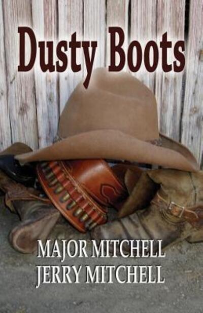 Cover for Major L Mitchell · Dusty Boots (Paperback Book) (2015)