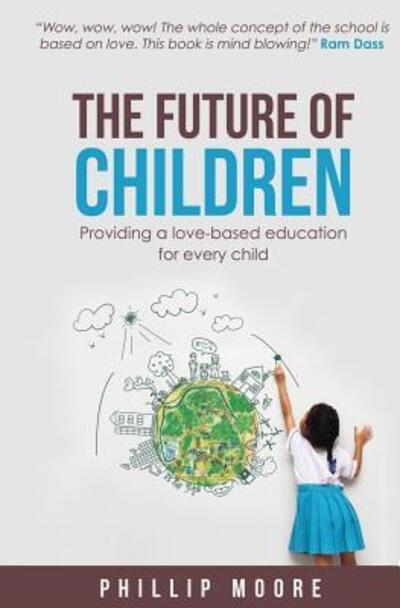 Cover for Phillip Moore · The Future of Children (Paperback Book) (2017)