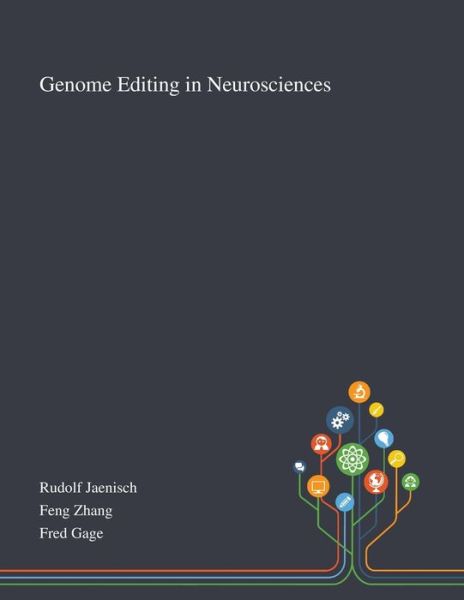 Genome Editing in Neurosciences - Rudolf Jaenisch - Books - Saint Philip Street Press - 9781013268564 - October 8, 2020