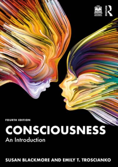 Consciousness: An Introduction - Susan Blackmore - Kirjat - Taylor & Francis Ltd - 9781032292564 - perjantai 19. huhtikuuta 2024