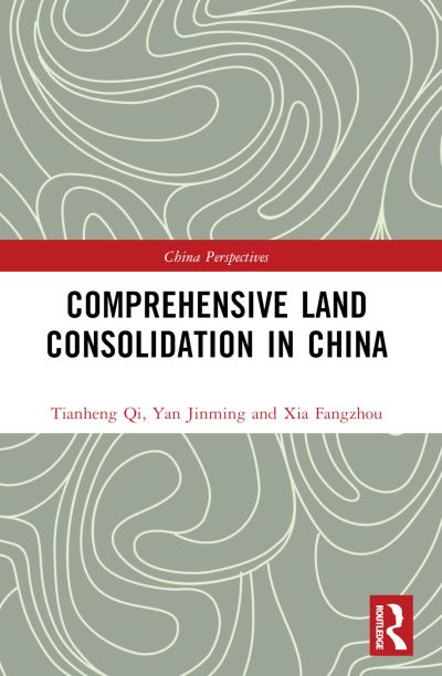 Cover for Yan Jinming · Comprehensive Land Consolidation in China - China Perspectives (Taschenbuch) (2024)