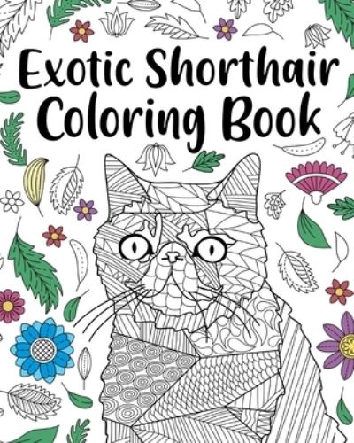 Cover for Paperland · Exotic Shorthair Coloring Book (Paperback Bog) (2024)