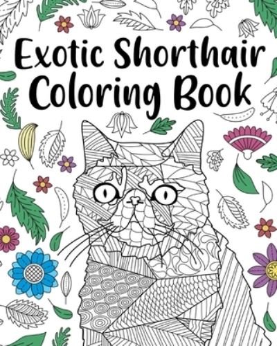 Cover for Paperland · Exotic Shorthair Coloring Book (Paperback Book) (2024)