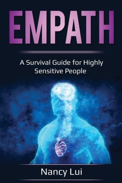 Cover for Lui Nancy · Empath: A Survival Guide for Highly Sensitive People (Taschenbuch) (2020)