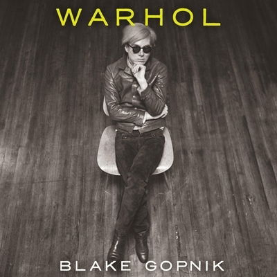 Cover for Blake Gopnik · Warhol (CD) (2020)