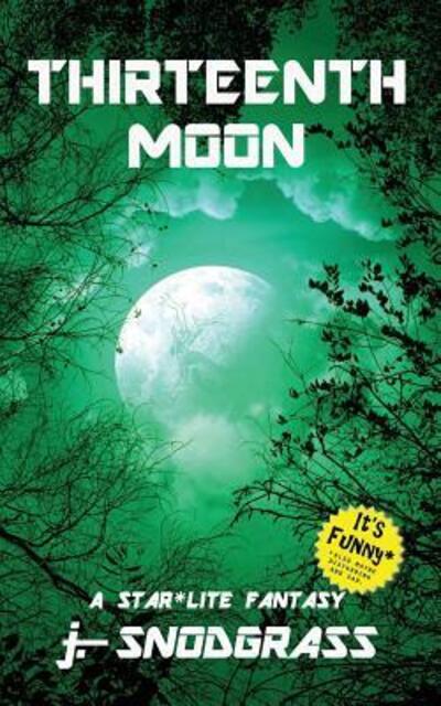 Cover for J Snodgrass · Thirteenth Moon (Pocketbok) (2019)