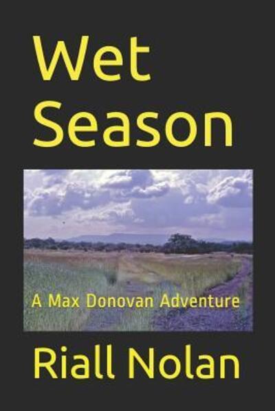 Cover for Riall Nolan · Wet Season (Paperback Book) (2019)