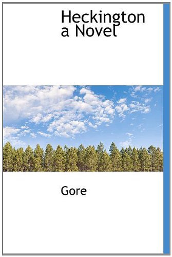 Cover for Gore · Heckington a Novel (Hardcover Book) (2009)