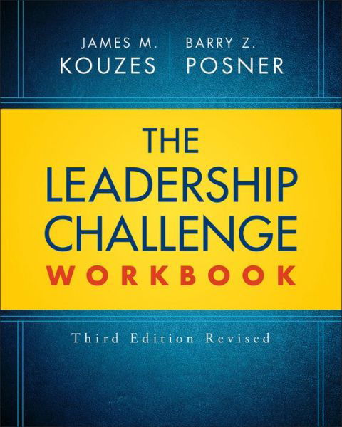 Cover for JM Kouzes · The Leadership Challenge Workbook, 3e, Revised (Pocketbok) [3rd Edition Revised edition] (2017)