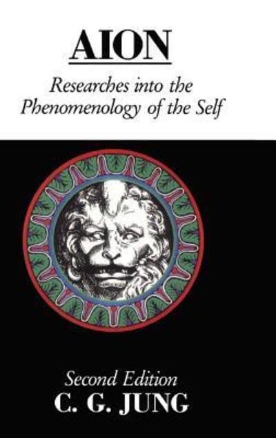 Cover for C.G. Jung · Aion: Researches Into the Phenomenology of the Self - Collected Works of C. G. Jung (Gebundenes Buch) (2015)