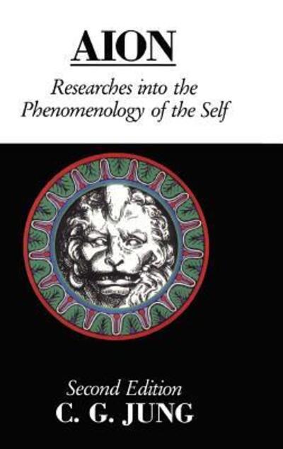 Cover for C.G. Jung · Aion: Researches Into the Phenomenology of the Self - Collected Works of C. G. Jung (Hardcover bog) (2015)