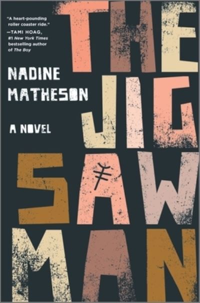 Cover for Nadine Matheson · Jigsaw Man A Novel (Bog) (2021)