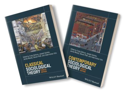 Cover for C Calhoun · Classical Sociological Theory, 4e &amp; Contemporary Sociological Theory, 4e Set (Paperback Book) (2022)