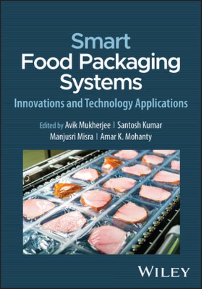 A Mukherjee · Smart Food Packaging Systems: Innovations and Technology Applications (Hardcover Book) (2024)