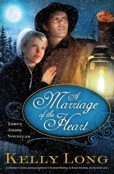 A Marriage of the Heart - Kelly Long - Książki - Thomas Nelson Publishers - 9781401687564 - 5 listopada 2012