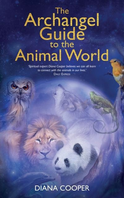 Cover for Diana Cooper · Archangel Guide to the Animal World (N/A) (2021)