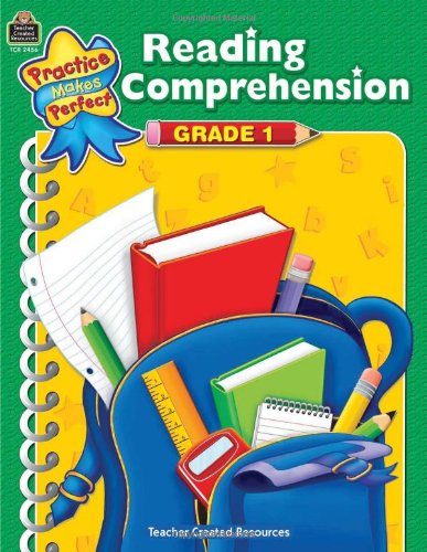 Reading Comprehension Grd 1 (Practice Makes Perfect (Teacher Created Materials)) - Becky Wood - Books - Teacher Created Resources - 9781420624564 - March 1, 2011