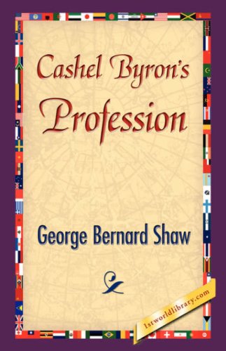 Cover for George Bernard Shaw · Cashel Byron's Profession (Innbunden bok) (2007)