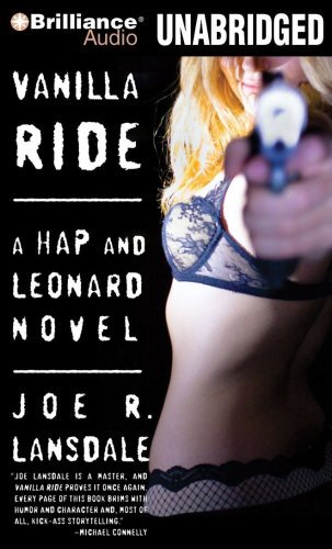 Cover for Joe R. Lansdale · Vanilla Ride (Hap and Leonard Series) (Audiobook (CD)) [Unabridged edition] (2009)