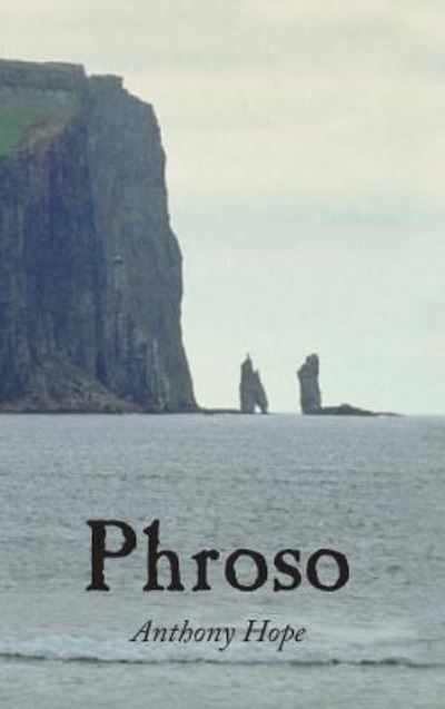 Cover for Anthony Hope · Phroso, Large-Print Edition (Hardcover Book) (2008)