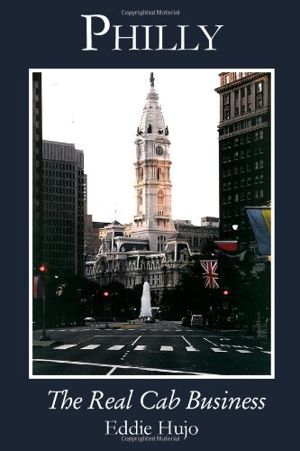 Cover for Eddie Hujo · Philly: the Real Cab Business (Pocketbok) [Pb edition] (2014)