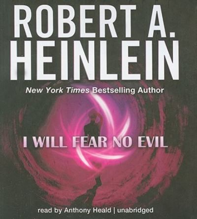 Cover for Robert A Heinlein · I Will Fear No Evil (CD) (2011)