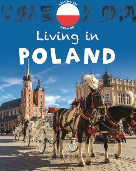 Cover for Jen Green · Living in Europe: Poland - Living In (Hardcover Book) [Illustrated edition] (2016)