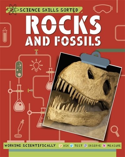 Cover for Anna Claybourne · Science Skills Sorted!: Rocks and Fossils - Science Skills Sorted! (Paperback Book) (2019)