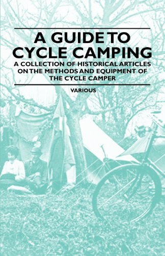 Cover for A Guide to Cycle Camping - a Collection of Historical Articles on the Methods and Equipment of the Cycle Camper (Paperback Book) (2011)