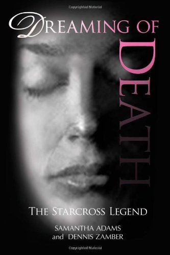 Cover for Samantha Adams and Dennis Zamber · Dreaming of Death (Paperback Book) (2010)