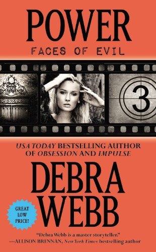 Power (Faces of Evil) - Debra Webb - Bøger - Forever - 9781455527564 - 26. marts 2013