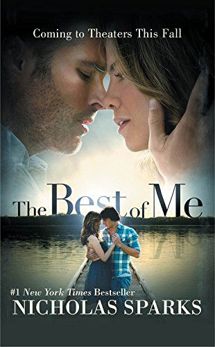 The Best of Me (Movie Tie-in) - Nicholas Sparks - Kirjat - Grand Central Publishing - 9781455556564 - tiistai 26. elokuuta 2014