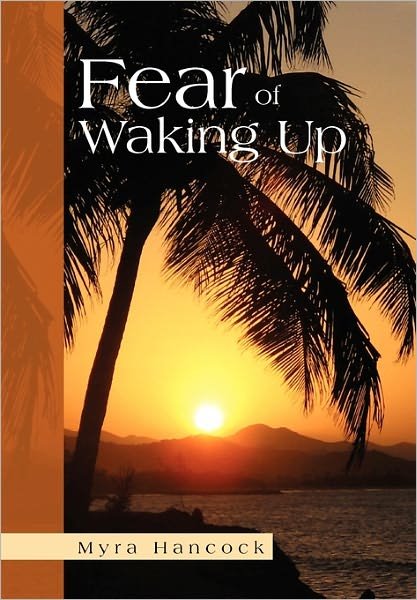 Cover for Myra Hancock · Fear of Waking Up (Paperback Book) (2011)