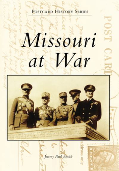 Cover for Jeremy Paul Amick · Missouri at War (Paperback Book) (2017)
