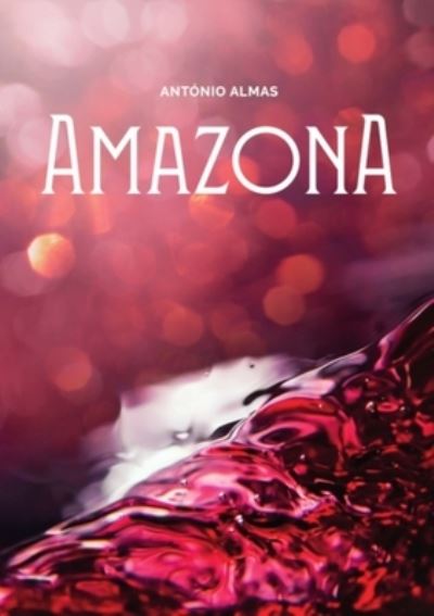 Cover for António Almas · Amazona (Book) (2022)