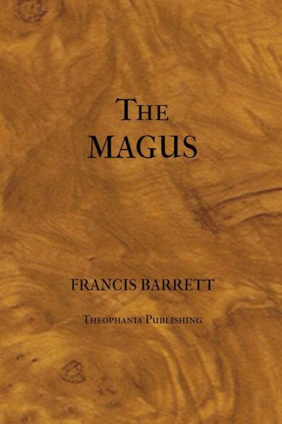 Cover for Francis Barrett · The Magus or Celestial Intelligencer (Pocketbok) (2012)