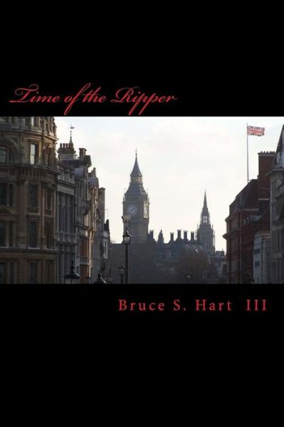 Cover for Hart, Bruce, III · Time of the Ripper (Paperback Book) (2012)