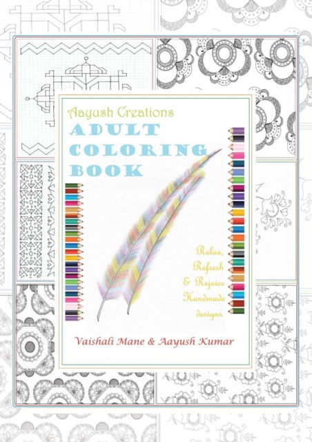 Cover for Vaishali Mane · Aayush Creations Adult Coloring Book (Paperback Book) (2016)