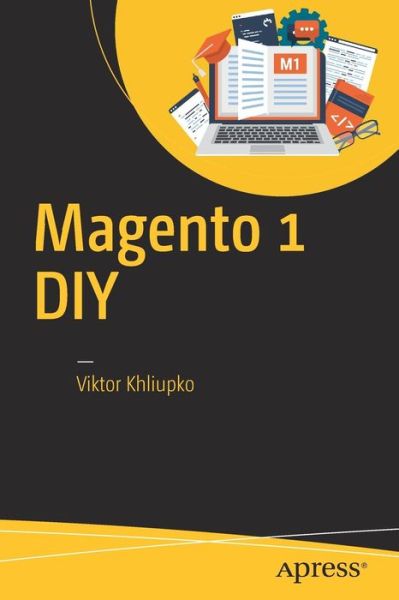 Cover for Viktor Khliupko · Magento 1 DIY (Paperback Book) [1st edition] (2016)