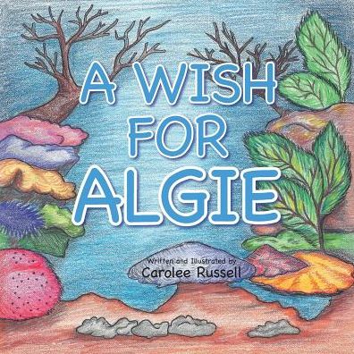 Cover for Carolee Russell · A Wish for Algie (Paperback Book) (2014)